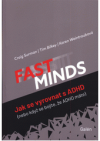 Fast minds