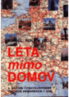 Léta mimo domov