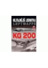 Nejtajnější jednotka Luftwaffe KG 200