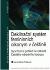 Deklinační systém femininních oikonym v češtině