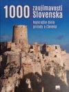 1000 zaujímavostí Slovenska