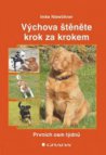 Výchova štěněte krok za krokem