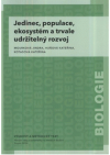 Jedinec, populace, ekosystém a trvale udržitelný rozvoj