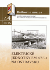 Elektrické jednotky EM 475.1 na Ostravsku