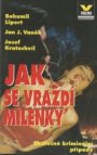 Jak se vraždí milenky