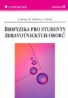 Biofyzika pro studenty zdravotnických oborů