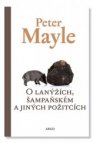 O lanýžích, šampaňském a jiných požitcích