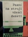 Psaní na stroji všemi deseti