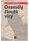 Osamělý člověk víry