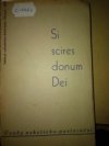 Si scires donum Dei