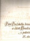 Plán Pražského hradu a části Hradčan z poloviny 18. stol.