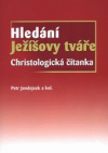 Hledání Ježíšovy tváře