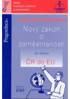 Nový zákon o zaměstnanosti po vstupu ČR do EU
