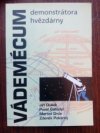 Vádemékum demonstrátora hvězdárny