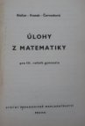 Úlohy z matematiky pro 3. ročník gymnasia