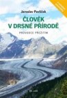 Člověk v drsné přírodě