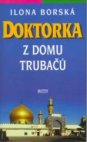Doktorka z domu Trubačů