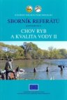 Sborník referátů konference Chov ryb a kvalita vody