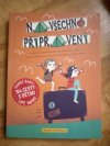 Na všechno připraven