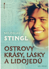 Ostrovy krásy, lásky a lidojedů