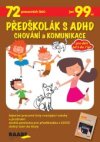 Předškolák s ADHD Chování a komunikace