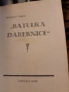 Batulka darebnice