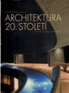 Architektura 20. století - nové vydání