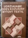 Udržiavame odev, kožušiny bytový textil