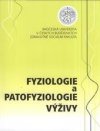 Fyziologie a patofyziologie výživy