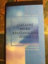 Základní prvky křesťanského života 