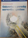 Cukrovka a poruchy nervového systému