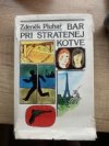 Bar u stratenej kotve