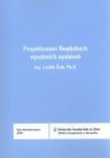 Projektování flexibilních výrobních systémů =