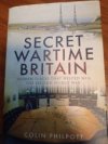 Secret Wartime Britain 