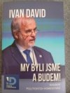 My byli jsme a budem!