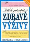 Bible předpisů zdravé výživy