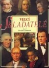 Velcí skladatelé