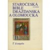 Staročeská bible drážďanská a olomoucká