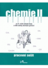 Chemie II pro 9. ročník základní školy a nižší ročníky víceletých gymnázií