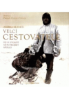 Velcí cestovatelé