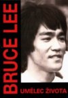 Bruce Lee, umělec života