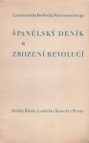 Lancknechta Bedřicha Schwarzenberga Španělský deník a Zrození revolucí