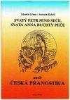 Svatý Petr seno seče, svatá Anna buchty peče, aneb, Česká pranostika