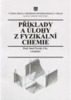 Příklady a úlohy z fyzikální chemie