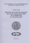 Písemné maturitní zkoušky do gymnaziálních tříd se zaměřením na matematiku