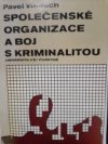 Společenské organizace a boj s kriminalitou