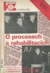 O procesech a rehabilitacích