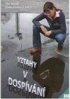 Vztahy v dospívání