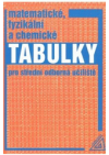 Matematické, fyzikální a chemické tabulky pro střední odborná učiliště