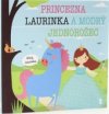 Princezna Laurinka a modrý jednorožec
